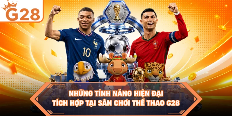 Những tính năng hiện đại tích hợp tại sân chơi thể thao G28